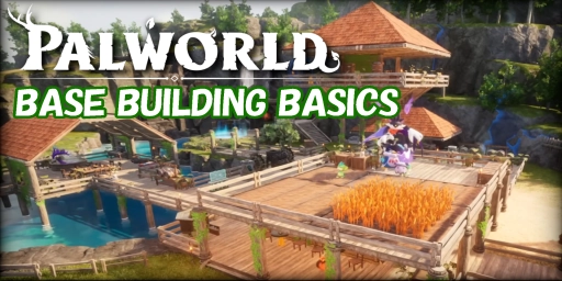 Palworld Base Guide: Base Building, Farming, Breeding, and Storage